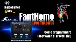 FRACTAL TUTORIAL (Italiano) - Come programmare i footswitch di Fractal FM3