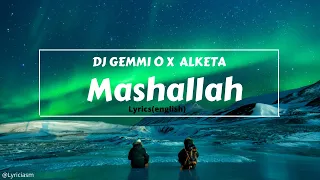 Dj Gemmi o x Alketa - Mashallah - English lyrics