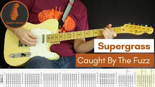 Caught By The Fuzz - Supergrass - Learn to Play! (Guitar Cover & Tab)