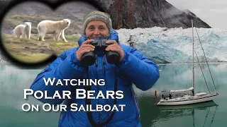 Sailing to 80 Degrees North - Polar Bear Encounter: Ep 7