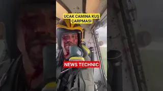 UÇAK CAMINA KUŞ ÇARPMASI