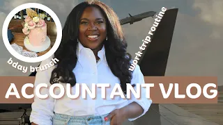 DAYS IN THE LIFE OF AN ACCOUNTANT| my work trip routine & my birthday brunch vlog