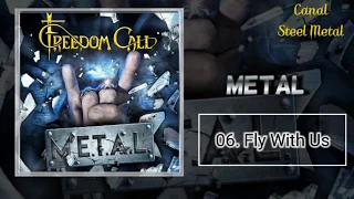 Freedom Call - 06. Fly With Us