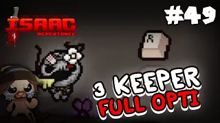 #49 3 KEEPER FULL OPTI - Isaac Repentance 0% TO DEADGOD 2023