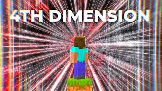 A Journey to Minecraft's 4th Dimension