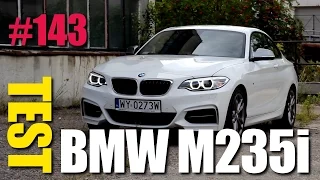 BMW M235i Coupe 3.0 326 KM xDrive - #143 Jazdy Próbne