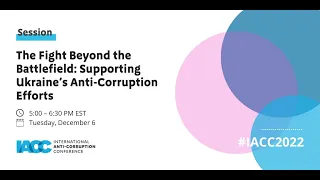 The Fight Beyond the Battlefield: Supporting Ukraine’s Anti-Corruption Efforts