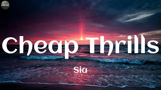 Sia - Cheap Thrills (Lyrics) | (Mix Lyrics)