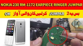 How to Nokia 230 Rm 1172 Earpiece Ringwr Ways jumpar esay methud #ANJUMREPAIRING