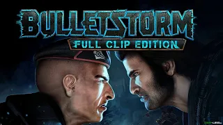 Bulletstorm Full Clip Edition #1