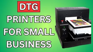 6 Best DTG Printers for Small Business 2024: Reviews and Buying Guide
