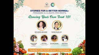 Stories for a Better Normal | Ep. 2 “Backyard Farming Ensures Food Supply and Availability”