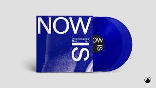 Rival Consoles - Now Is