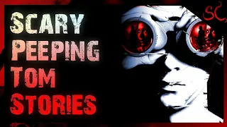 6 TRUE Creepy Peeping Tom Stories | Scary Stories