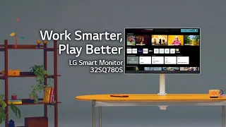 LG Smart Monitor : 32SQ780S – 32” UHD 4K Monitor with webOS and Ergo Stand I LG