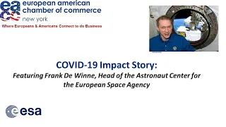 COVID-19 Impact Story: Frank De Winne, Head of the Astronaut Center at the European Space Agency