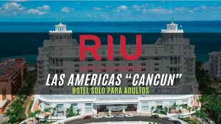 RIU PALACE LAS AMERICAS CANCUN - RIU Hotels & Resorts ALL INCLUSIVE TODO INCLUIDO VIDEO OFICIAL