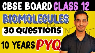 Biomolecules | 30 PYQ  | Class 12 Chemistry |  CBSE Board | Sourabh Raina