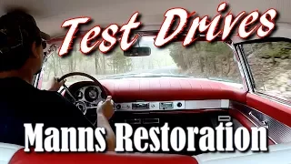 Test Drives at Manns Restoration