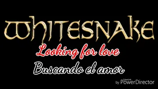 Whitesnake - Looking for love [Subtítulos en Español e inglés]