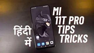 Xiaomi 11T Pro 15+ Tips and Tricks In Hindi