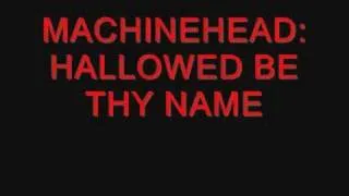 Machinehead-Hallowed Be Thy Name