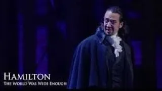 Hamilton- The World Was Wide Enough Monologue