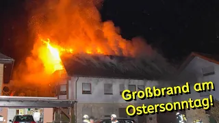 [GROSSBRAND AN OSTERN] WOHNHAUS IN VOLLBRAND - [FLAMMEN & RAUCH] - FEUERWEHR im GROSSEINSATZ