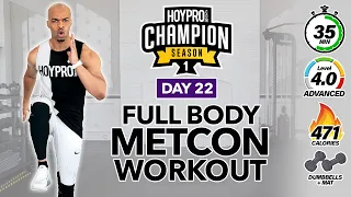 35 MIN Total Body Metabolic Conditioning Workout | CHAMPION DAY 22