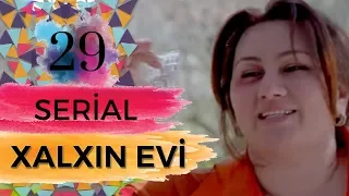 Xalxın Evi (29-cu bölüm)