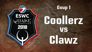ESWC Quake champions 2018 - Group 1 - Coollerz vs Clawz