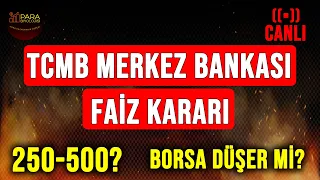 TCMB MERKEZ BANKASI FAİZ KARARI KAÇ OLDU? FAİZ ARTARSA BORSA NE OLUR DÜŞER Mİ? #faiz #borsa #tcmb