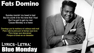 Fats Domino - Blue Monday (Lyrics Spanish-English) (Español-Inglés)