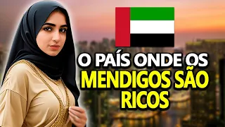 Conheça o PAÍS onde os MENDIGOS são RICOS