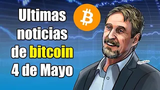 John Mcafee sabe quien es Satoshi Nakamoto, Bitcoin halving, Moneygram Ripple, noticias 4 de mayo