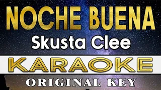 Noche Buena - Skusta Clee (Karaoke)