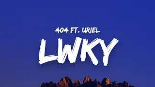 LWKY - 404! ft. Uriel (Lyrics)"painitin natin ang gabi na magkatabi sabay sindi ng yosi sa tabi uh"