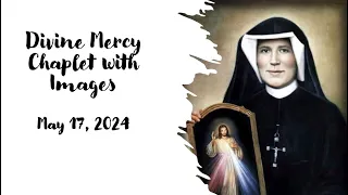 Divine Mercy Chaplet for May 17, 2024
