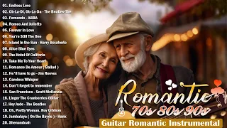 The Most Beautiful Music in the World For Your Heart 💔 TOP 30 ROMANTIC Sensual Guitar Music