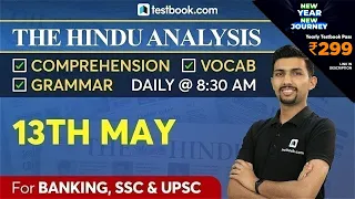 The Hindu Newspaper Today in English for SBI PO 2020, SSC CHSL & UPSC | 13 May Editorial Review