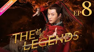 【ENG SUB】The Legends EP08│Bai Lu, Xu Kai, Dai Xu│Fresh Drama