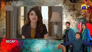 Recap - Badzaat Episode 35 - 7th July 2022 - HAR PAL GEO