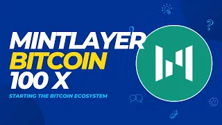 Mintlayer Is Making The Bitcoin Ecosystem Better 100x Crypto Coin