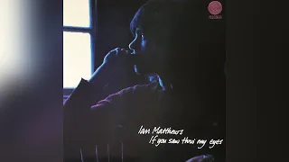 Ian Matthews - Reno Nevada [If You Saw Thro' My Eyes]