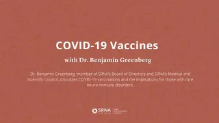 COVID-19 Vaccines with Dr. Greenberg | Part VII