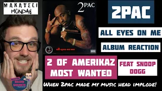 2Pac ft Snoop Dogg - 2 of Amerikaz Most Wanted | 2PAC MADE MY MUSIC HEAD IMPLODE! | UK REACTION