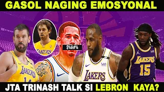 LEBRON JAMES trinash talk ni Juan toscano-Anderson | Gasol naging emosyonal | Harrell d sigurado