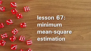 PB67: Minimum Mean-Square Estimation