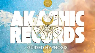 Guided Meditation (Hypnosis) for Connecting to the Akashic Records