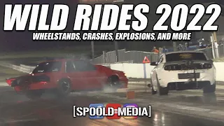 WILD RIDES 2022!!!! WHEELSTANDS, CRASHES, EXPLOSIONS AND MORE